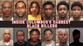 Inside Columbus’s Darkest Black Killers – Shocking Murders & True Crime Documentary