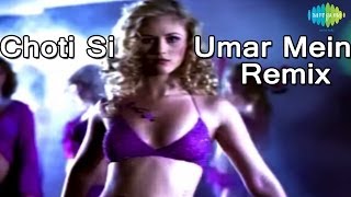 Chhoti Si Umar Mein Lag Gaya Rog (Remix) | Bollywood Remix Video | Gayatri Iyer