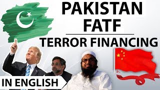 Pakistan Placed on Terror Finance List-  The Financial Action Task Force FATF - Current Affairs 2018