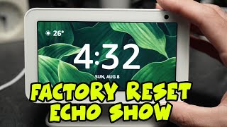 How to Factory Reset Echo Show 5 & 8