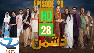 Dushman Episode 28 HD - 26th December 2022- PNC 2TV Entertainment \u0026 MB Records-[ENG Subs]