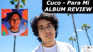 Cuco - Para Mi REVIEW