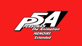 Memoirs - Persona 5: The Animation OST [Extended]