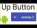 How to Add an Up Button to the AppBar - Android Studio Tutorial
