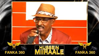 HUSSEIN MIIRAALE | MUDANTII HAWEENKAAY | NEW HIT MUSIC VIDEO 2019