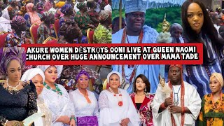 Akure Women Dêstrọys Ooni Live at Queen Naomi Church with Huge Announcement on Mama Tade