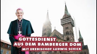 1. April: Feier vom Letzten Abendmahl mit Erzbischof Schick aus dem Bamberger Dom