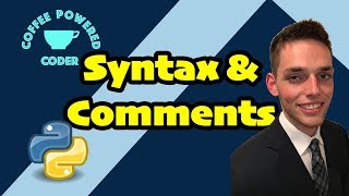 Python Commenting and Syntax Tutorial