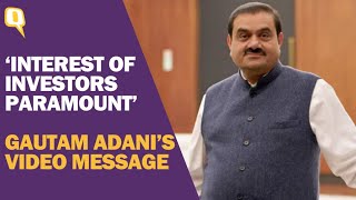‘Our Board Strongly Felt…’: Gautam Adani In Address to Investors | The Quint