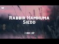 Rabbir Hamhuma | Vocals Only | English Translation | Siedd
