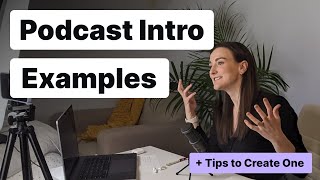 Podcast Intro Examples (Incl. Tips to Create One)