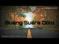 Lagu Cinta Terbaru 2019 Mh2c.Ampera 509 ft Arjalie'4212-Buang Suara Dolo