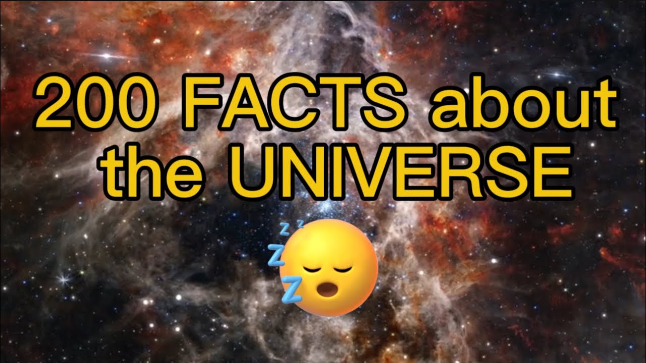 200 Relaxing Facts About The Universe To Help You Fall Asleep Youtube