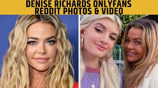 Denise Richards Onlyfans Reddit Photos & Video | Denise Richards Created Onlyfans Account