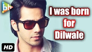 Varun Dhawan Exclusive On Dilwale | Shuddhi | Superstardom