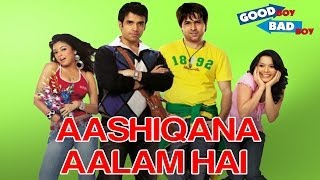 Aashiqana  Aalam Hai - Good Boy Bad Boy | Emraan & Tusshar | Himesh, Vinit, Alka & Sunidhi