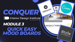 IDI MODULE 3 - 3 Ways to Create a mood board FREE, EASY and FUN | Interior Design Institute