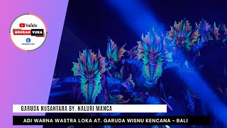 Garuda Nusantara by Naluri Manca | Adi Warna Wastra Loka at.  GWK - Bali