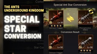 Special Star Conversion - The Ants Underground Kingdom #theants