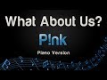P!nk - What About Us (Piano Version)