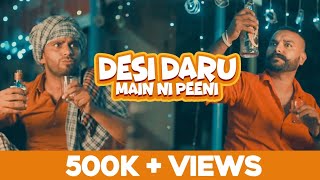 Desi Daru Main Ni Peeni | Dhana Amli | Pawitar | Satta Dhillon | Latest Punjabi Songs 2019