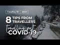 How to TRAVEL POST COVID19 - Lockdown Tips from 8 Travellers 2020 [Travelling 101 - Episode 6]