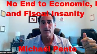 Unending Madness: Election Economics Chaos With Michael Pento