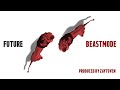 Future - Cuddle My Wrist (BEASTMODE 2)