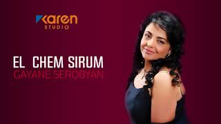 Gayane Serobyan - El  chem sirum