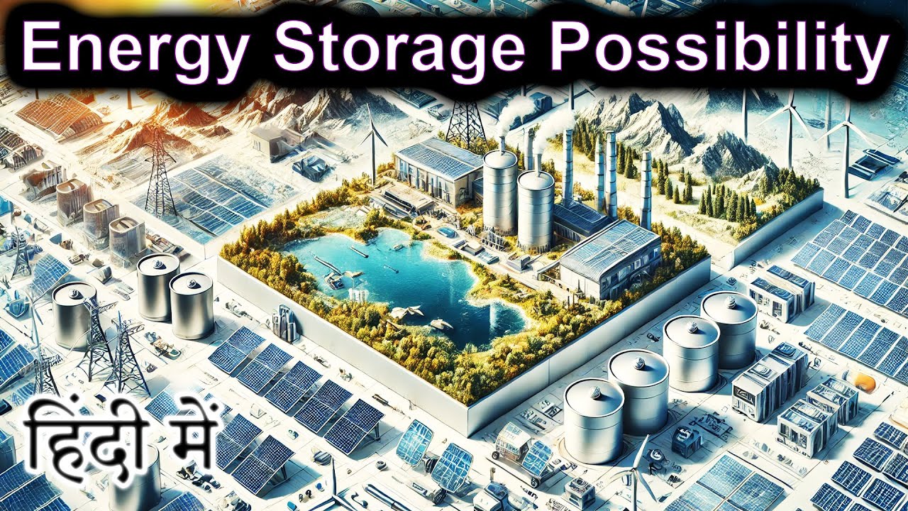 Energy Storage Possibility Explained In HINDI {Future Friday} - YouTube