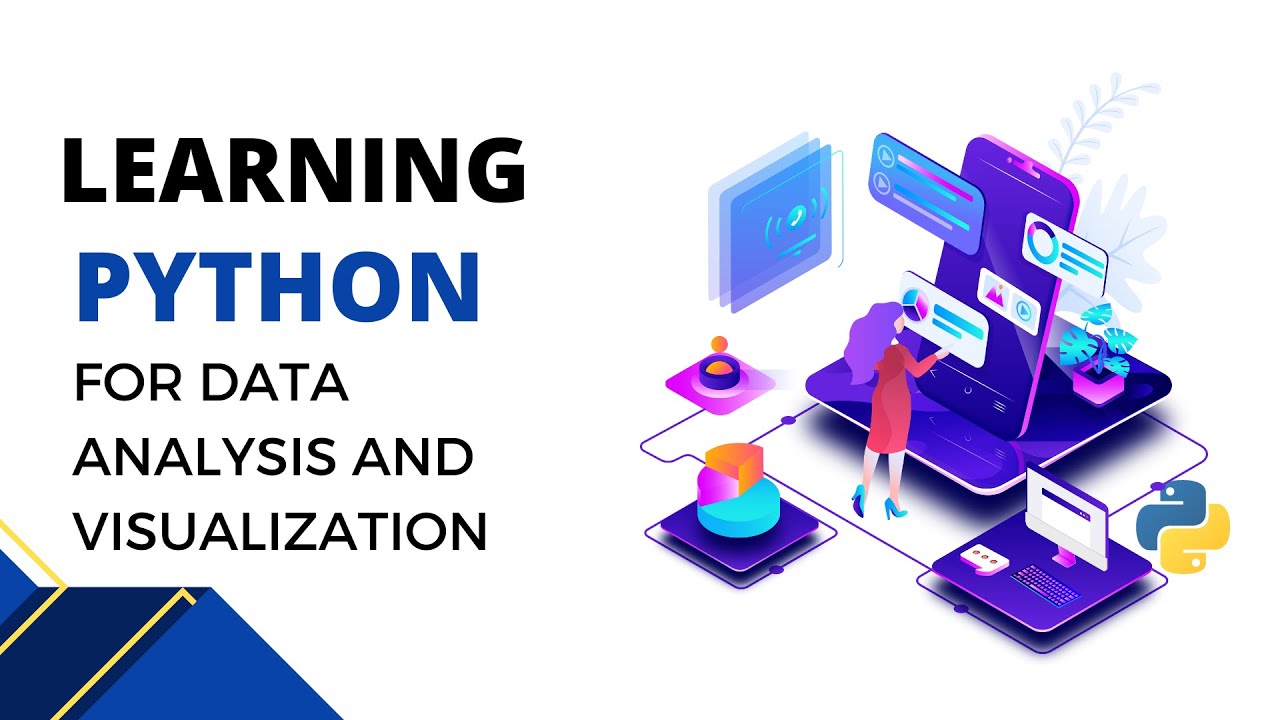 Learning Python For Data Analysis And Visualization Python Course On