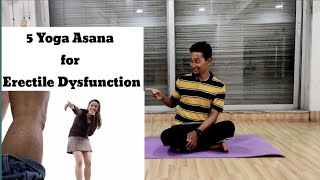 5 Yoga Asana for Erectile Dysfunction | Erectile Dysfunction Yoga | Yoga for Erectile Dysfunction