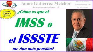 ¿Quién me da más pensión con portabilidad, el IMSS o el ISSSTE?