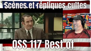 Scènes et répliques cultes OSS 117   Best of - REACTION