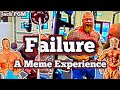 Failure - A Meme Experience