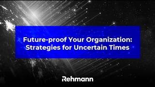 [Webinar] Future-proof Your Organization: Strategies for Uncertain Times