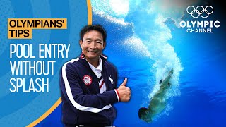 How to dive in the pool with minimal splash | Learn from an Olympic Coach | Olympians’ Tips
