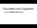 flocculation and coagulation floc forming and particle settling