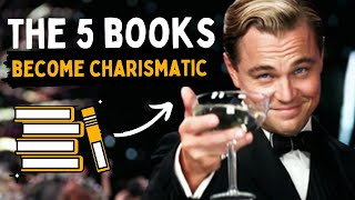 The 5 Books to be charismatic ✨