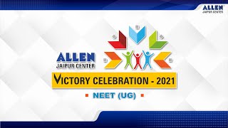 #LIVE: NEET (UG) Victory Celebration 2021 | ALLEN Jaipur