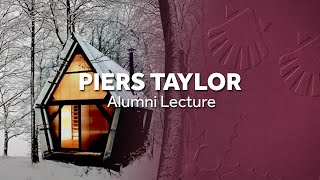 Piers Taylor | Alumni Lecture, sponsored by Shanly Group