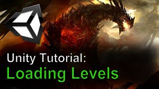 Unity Tutorial: Loading Levels