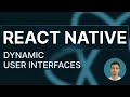 React Native Tutorial - 39 - Dynamic User Interfaces