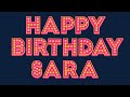 Happy Birthday Sara