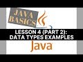 Java Basics | 4/ Everything About Primitive Data Types In Java (Part 2)