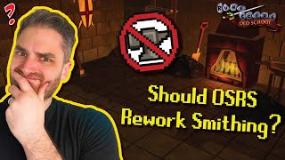 Should Smithing Be Reworked in Old School Runescape?