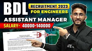 BDL Recruitment 2023 For Engineers | Assistant Manager | Salary 40000-140000