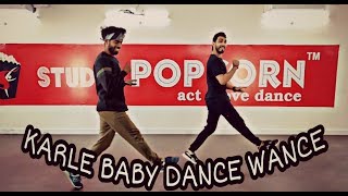 Karle Baby Dance Wance | STUDIO POPCORN