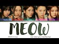 MEOVV (미야오) - MEOW (Color Coded Lyrics Han/Rom/Eng)