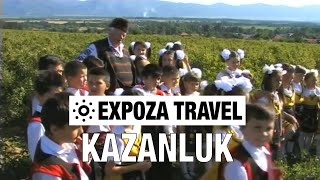 Kazanluk (Bulgaria) Vacation Travel Video Guide